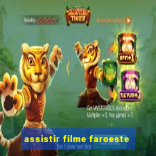 assistir filme faroeste